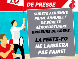 SURETE AERIENNE, Prime Annuelle de Sûreté Aéroportuaire, BRISEURS DE GREVE ...