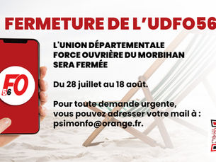 Fermeture estivale de L’UDFO56