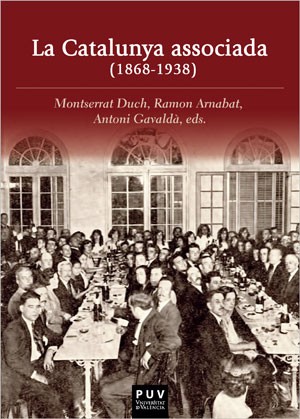 La Catalunya associada (1868-1938).