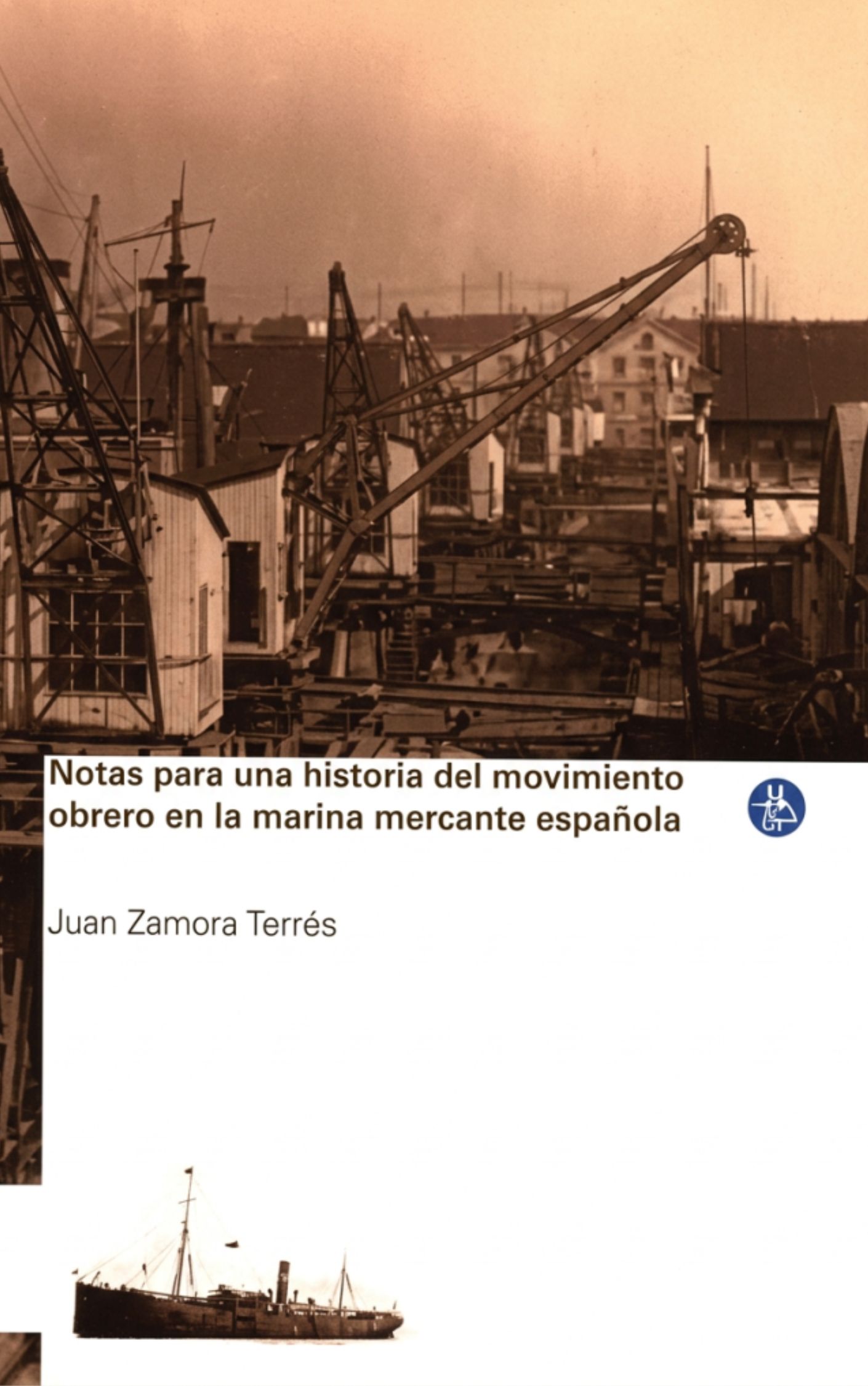 Notas para una historia del movimiento obrero en la marina mercante española