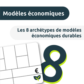 8 archétypes de modèles économiques durables
