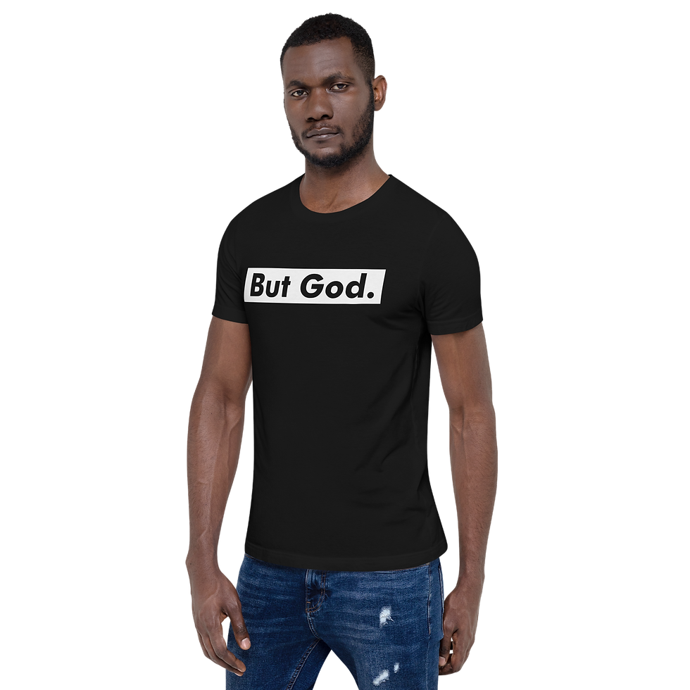 Thumbnail: But God. - White Design Unisex T-shirt