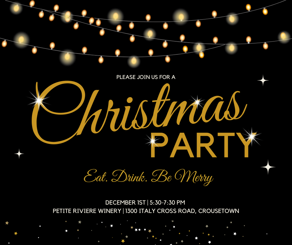 CHRISTMAS MIXER A Special Event at Petite Riviere Winery for Members Only Bridgewater Chamber