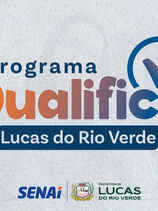 Qualifica Lucas abrirá inscrições para cursos gratuitos em áreas com alta demanda no mercado