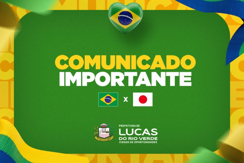 Prefeitura de Lucas do Rio Verde altera horário de expediente na segunda-feira (29) devido ao jogo do Brasil