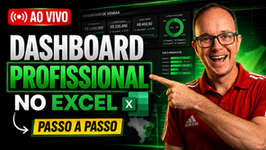 Como Criar um Dashboard Profissional no Excel | Aula Gratuita Passo a Passo