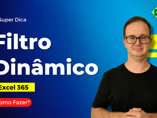 Filtro Dinâmico no Excel - Microsoft 365