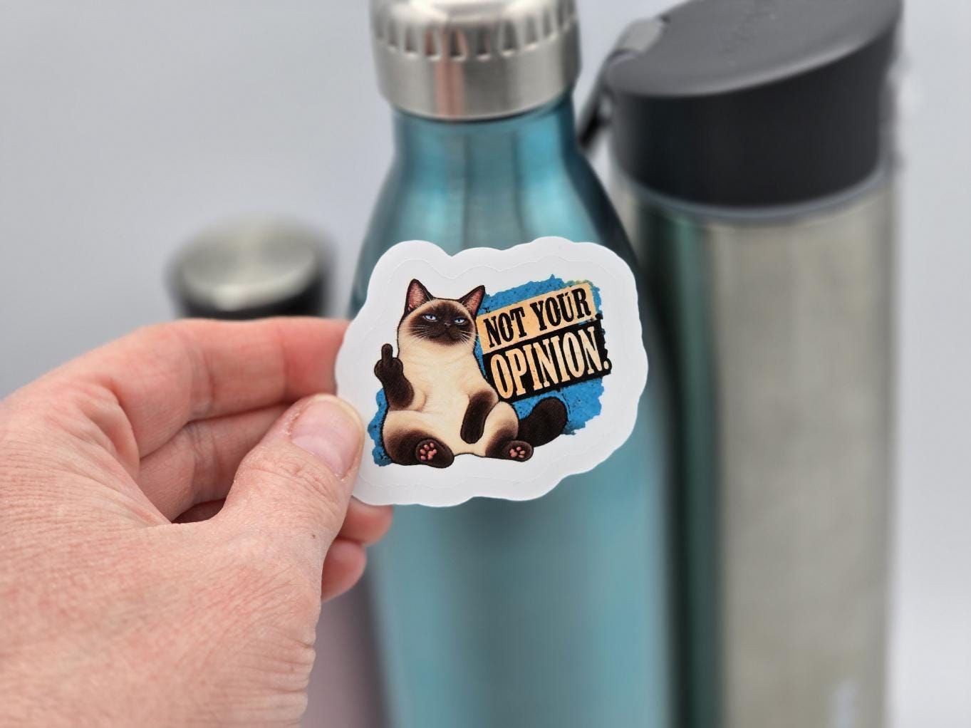 Siamese Cat Sticker – Not Your Opinion