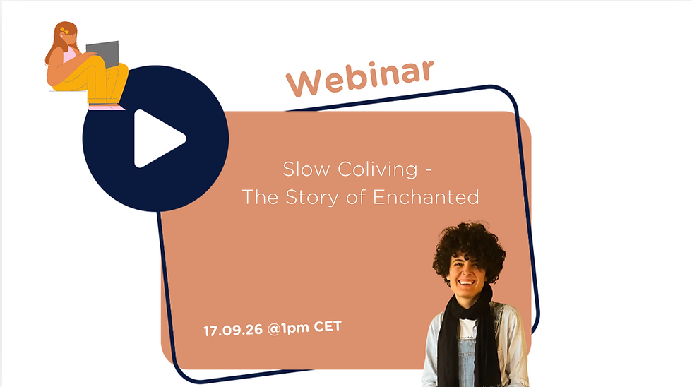 Slow Coliving - The Story of Enchanted