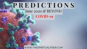 Predictions for June 2020 and Beyond – Covid-19