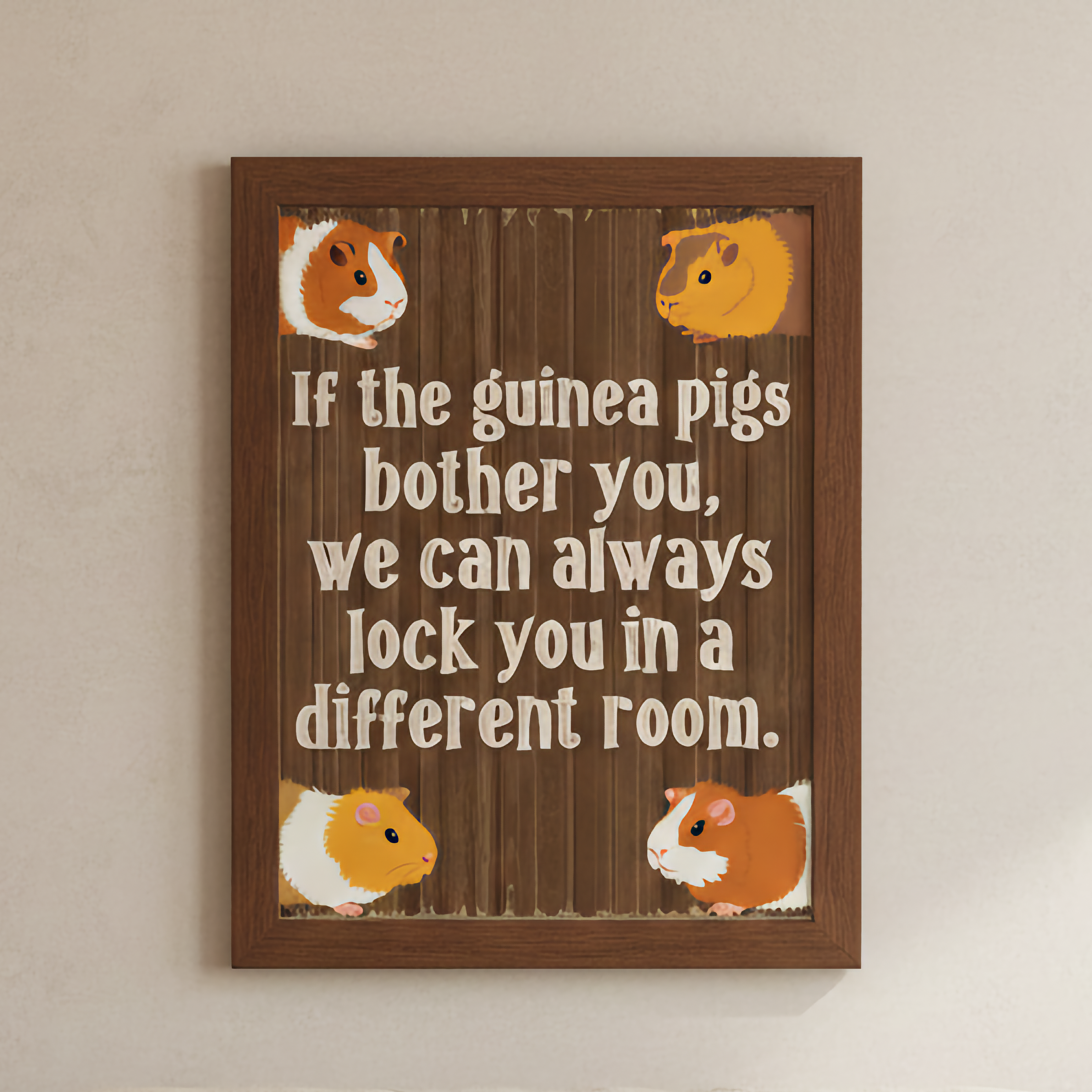 Funny Guinea Pig Poster, Guinea Pig Lover Gift, Sarcastic Pet Wall Art