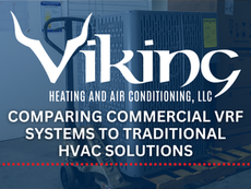 Comparing Commercial VRF Systems to Traditional HVAC Solutions