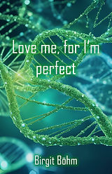 Love_me_for_I'm_perfect