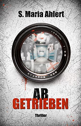 Cover "Abgetrieben"