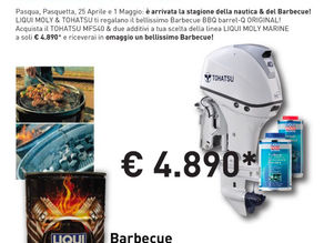 Griglia con LIQUI MOLY & TOHATSU! IL BARBECUE E’ IN OMAGGIO!