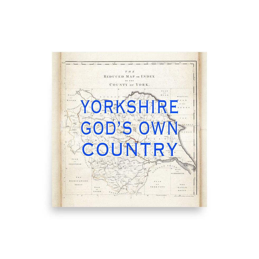 Thumbnail: Yorkshire God's Own Country Blue Type | Historic 1794 Yorkshire Map Poster