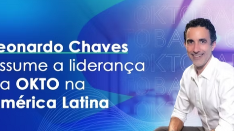 Saiba quem é Leonardo Montenegro Chaves, que assume a liderança da OKTO PAYMENTS na América Latina