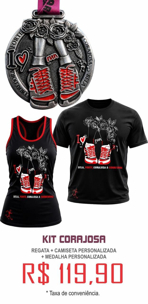 KIT CORAJOSA: CAMISETA+ REGATA+MEDALHA