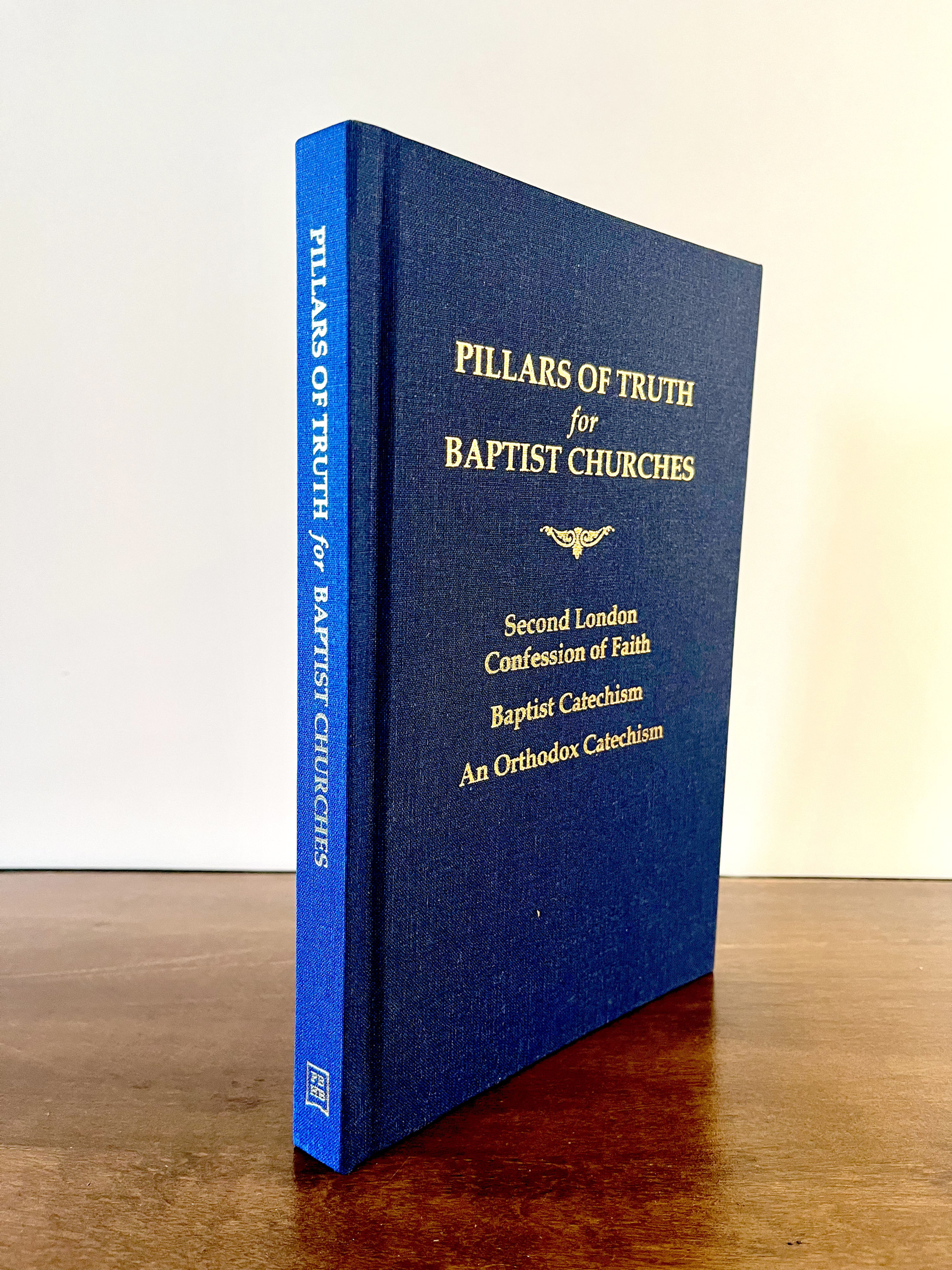Pillars of Truth for Baptist Churches