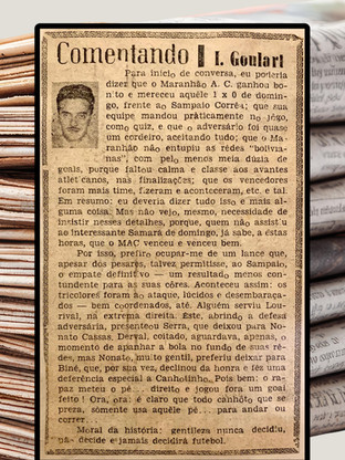 Inaldo Goulart
Comentarista Esportivo
Jornal da Manhã
O Imparcial
O Globo
Crônicas de "Jorge"