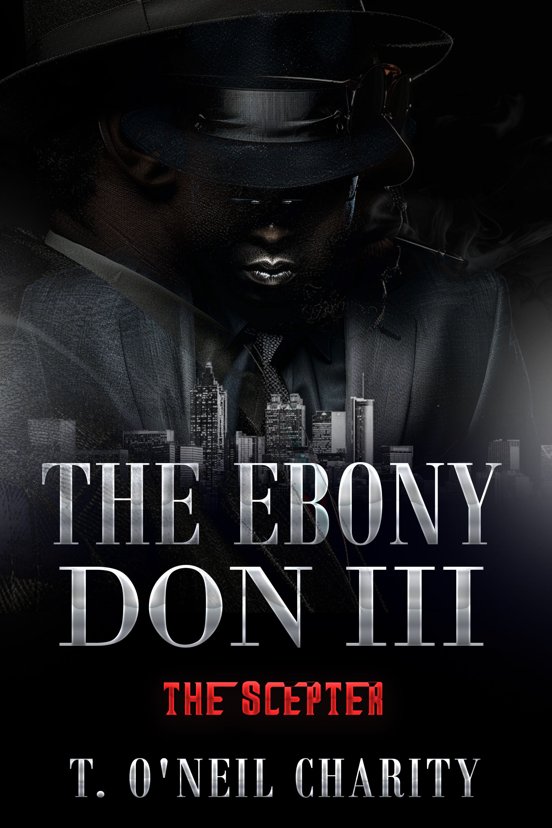 The Ebony Don; The Scepter