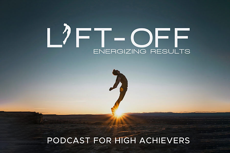 Lift-Off With Energizing Results - Danny Bobrow