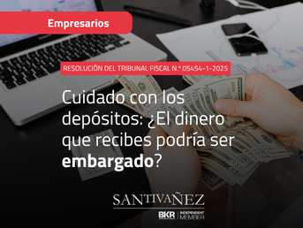 Embargo de dinero en cuentas: lo que dice el Tribunal Fiscal