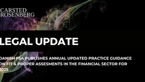 Danish FSA Publishes Updated Practice for Fit & Proper Assessments