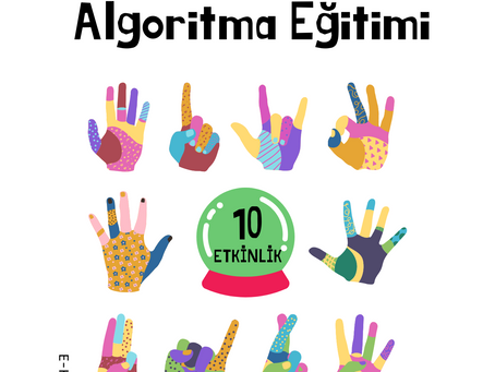 Çocuklar için Kodlama Öncesi Algoritma Eğitim Kitabı