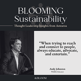 Wildlife educator Andy Johnston shares how kaitiakitanga, storytelling, and connection inspire his mission to protect Aotearoa’s taonga species.