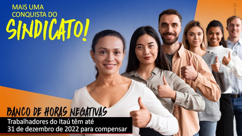 Trabalhadores do Itaú têm até 31 de dezembro de 2022 para compensar horas negativas
