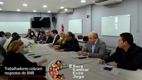 Comando Nacional cobra respostas às pendências negociadas com o BNB