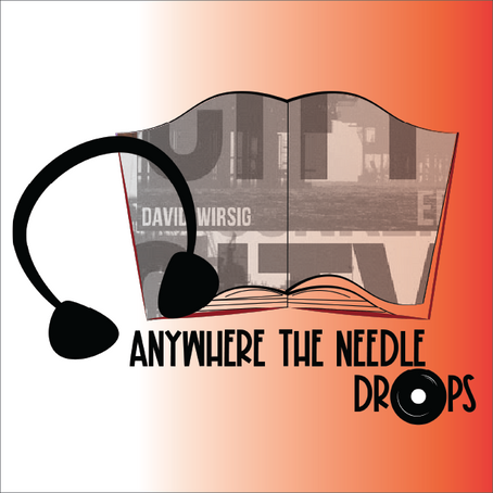 David Wirsig 2015 Remaster: Anywhere The Needle Drops