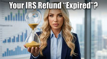 IRS refund deadline explained by a tax professional holding an hourglass. Article covering the Kwong court ruling, expired tax refunds, COVID relief credits, and the July 10, 2026 deadline for eligible taxpayers.