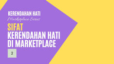 (2) Sifat Kerendahan Hati Di Marketplace