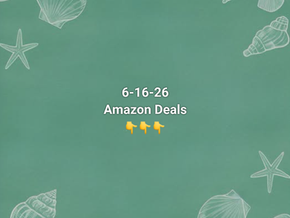6-16-26 Amazon Deals