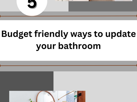         5 Budget Friendly Ways To Update Your Bathroom