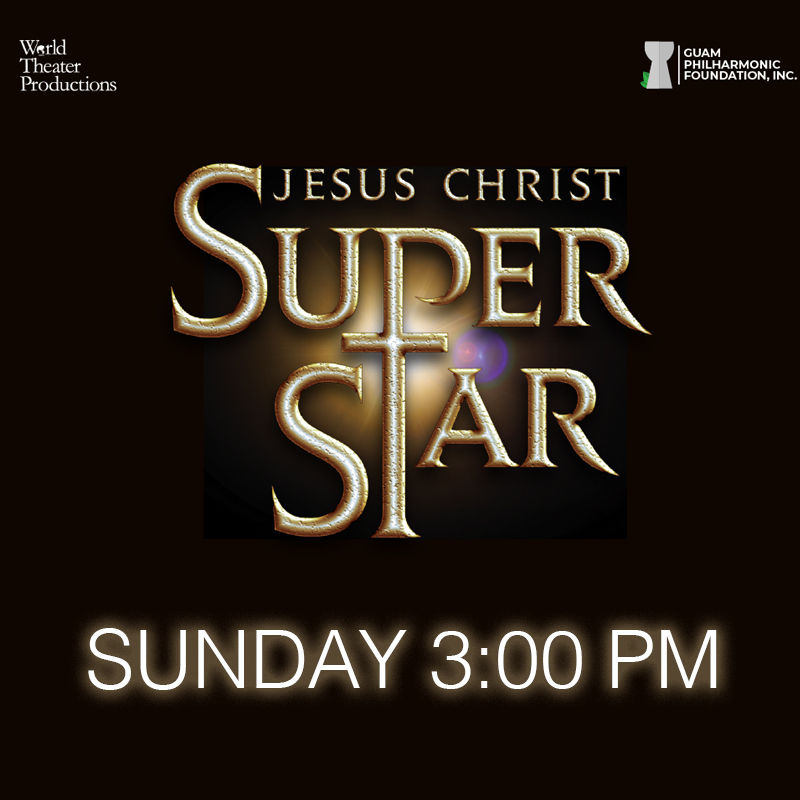 Jesus Christ Super Star Sunday Matinee Show