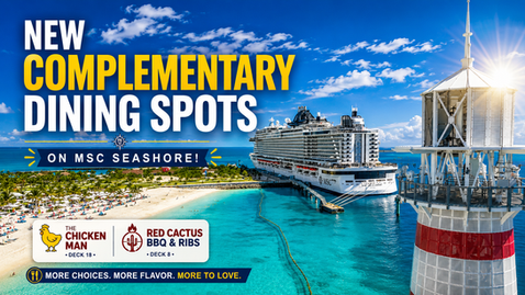 MSC Seashore cruise ship featuring new complimentary dining options onboard.