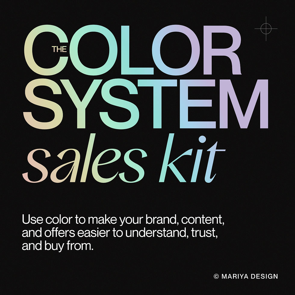 The Color System Sales Kit by Mariya Design, a practical color resource for using color to improve attention, trust, hierarchy, and action across brand content and offers.