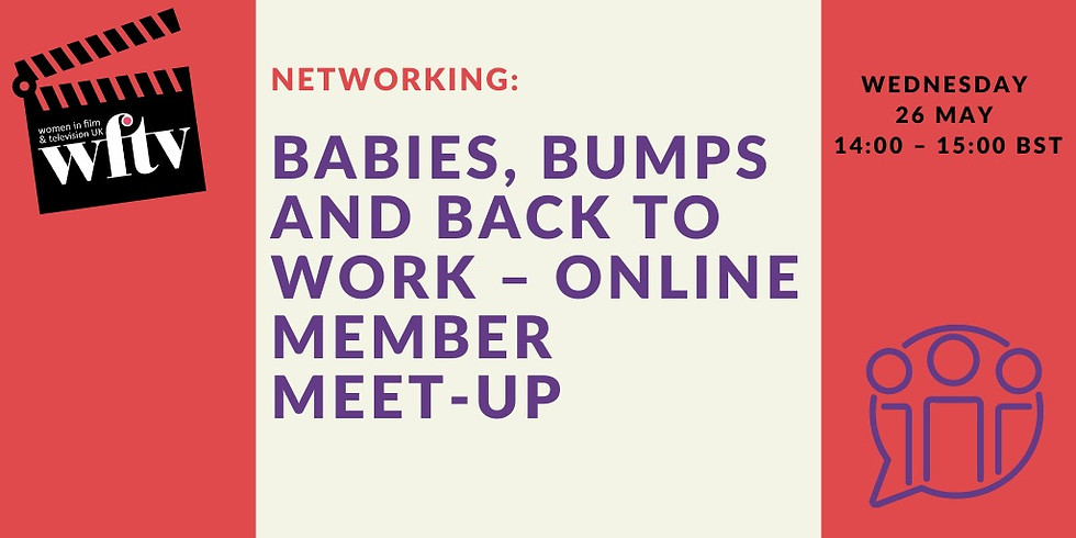 Networking: Babies, Bumps and Back to Work – Online Member Meet-up