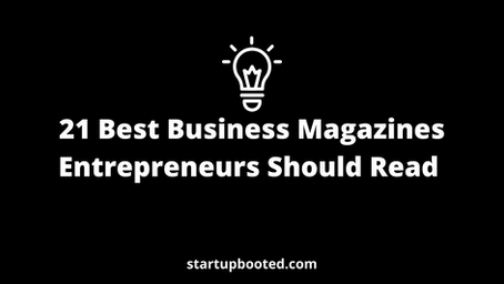 21 Best Business Magazines For Entrepreneurs (2023)