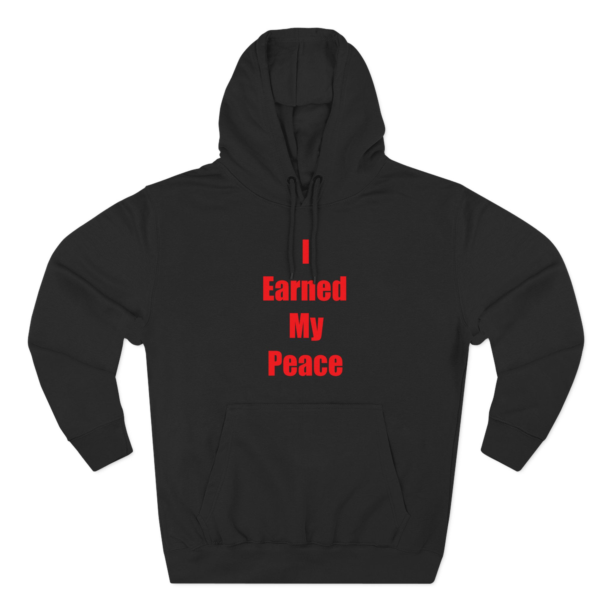 I Earned My Peace Fleece Hoodie - Cozy Sweatshirt for Mindfulness, 