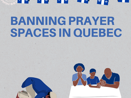 Banning Prayer Spaces in Quebec 