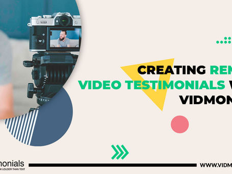 Creating Remote Video Testimonials with Vidmonials
