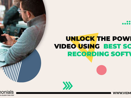 Unlock The Power Of Video Using Best Screen Recording Software