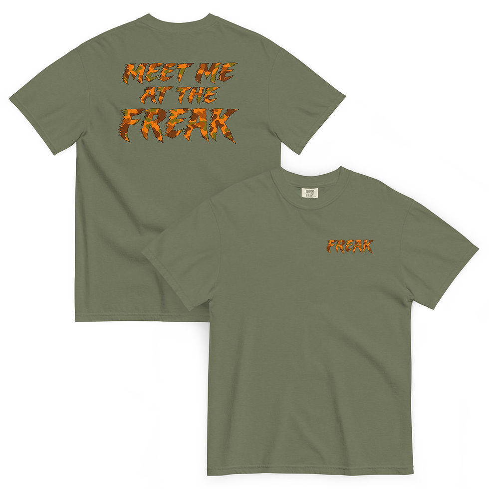 Thumbnail: Meet Me At The Freak - Camo (Front/Back)