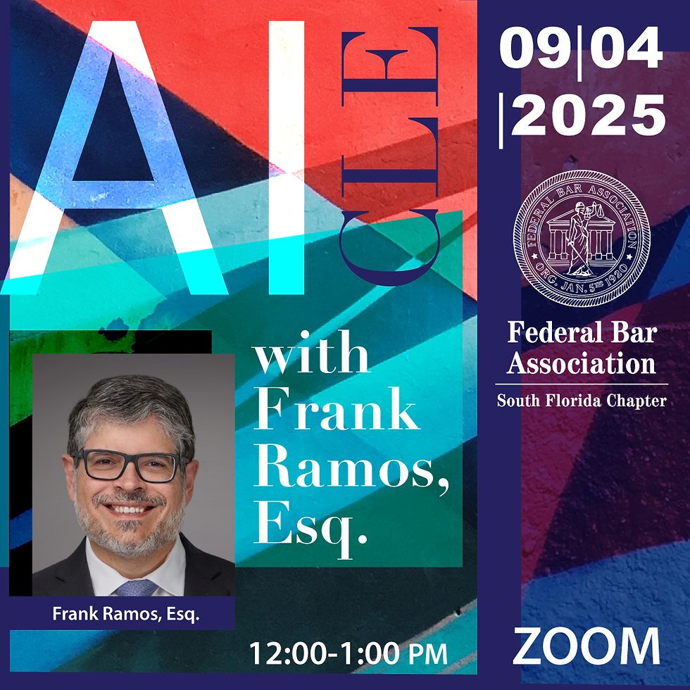 AI CLE with Frank Ramos, Esq.