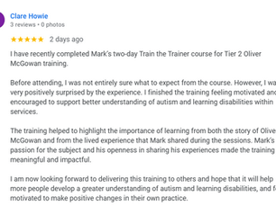 Another Fantastic Google Review - Facilitator - Train the Trainer - Oliver McGowan Mandatory Training on Learning Disability & Autism - Tier 2