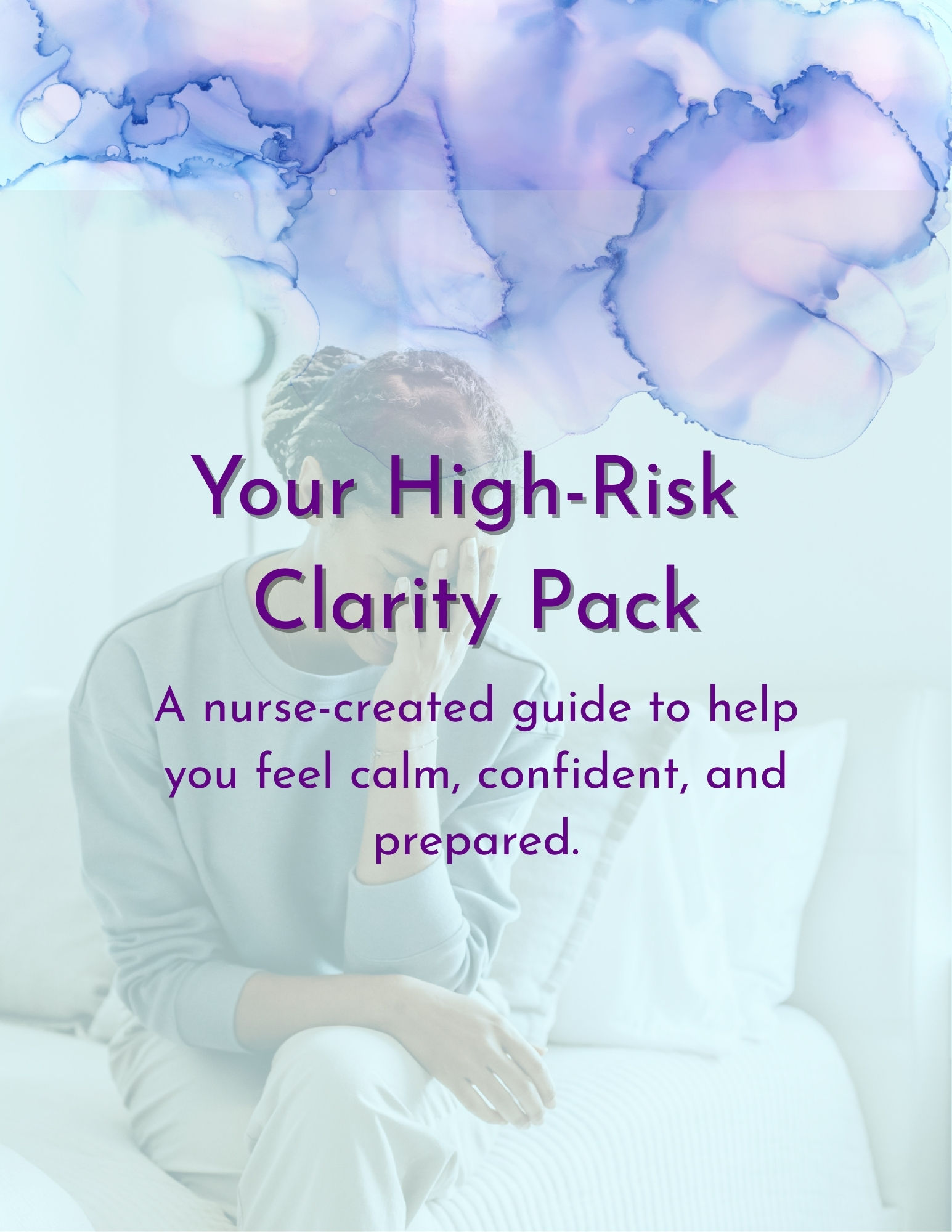 High-Risk Pregnancy Clarity Pack